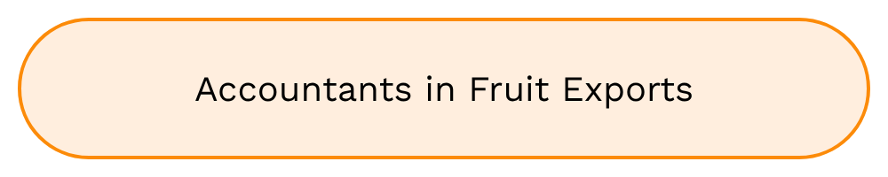 Accountants in Fruit Exports