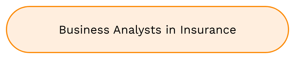 Business Analysts in Insurance