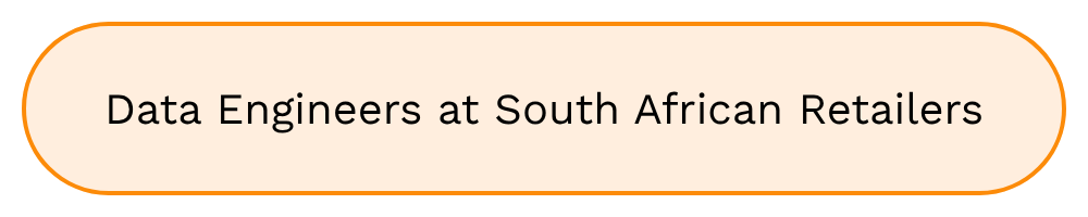 Data Engineers at South African Retailers