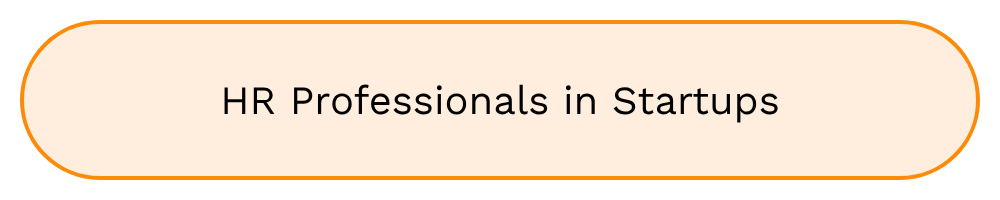 HR Professionals in Startups