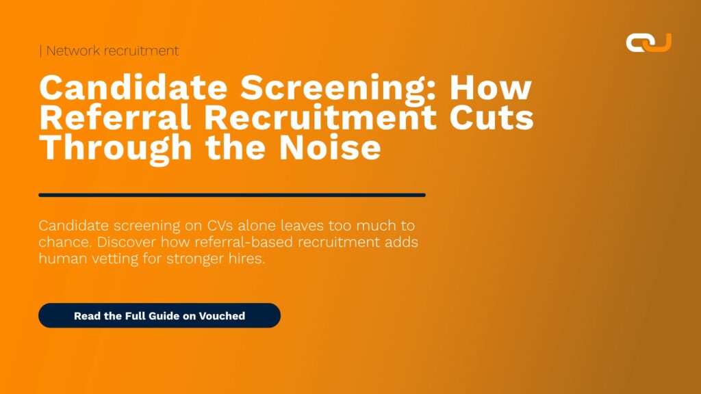 Effective candidate screening through referral based recruitment to improve hiring quality.