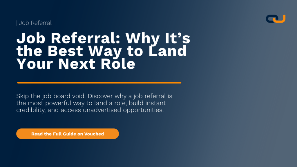 A job referral gives a professional candidate a trusted endorsement to secure a new role.